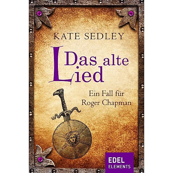 Das alte Lied / Roger Chapman Bd.5, Kate Sedley