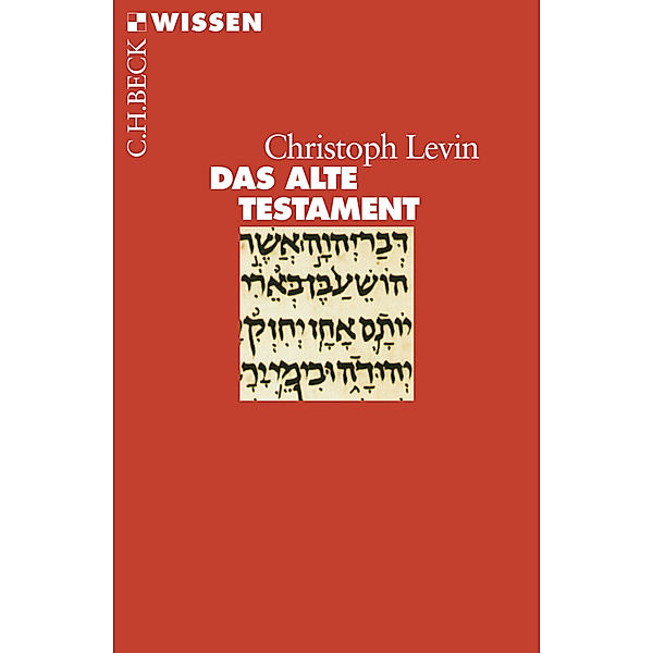 Das Alte Testament, Christoph Levin