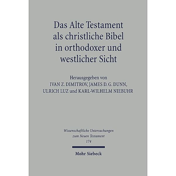 Das Alte Testament als christliche Bibel in orthodoxer und westlicher Sicht