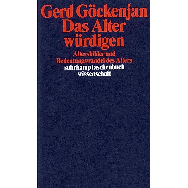 Das Alter würdigen, Gerd Göckenjan