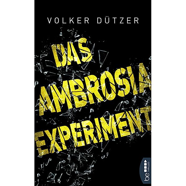 Das Ambrosia-Experiment, Volker Dützer