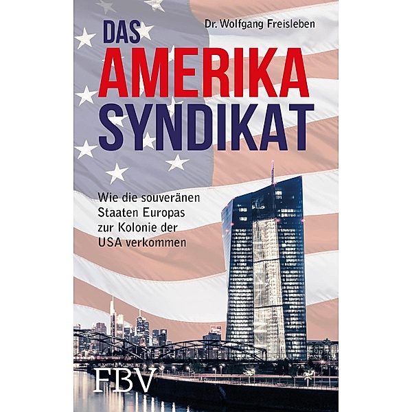 Das Amerika-Syndikat, Wolfgang Freisleben