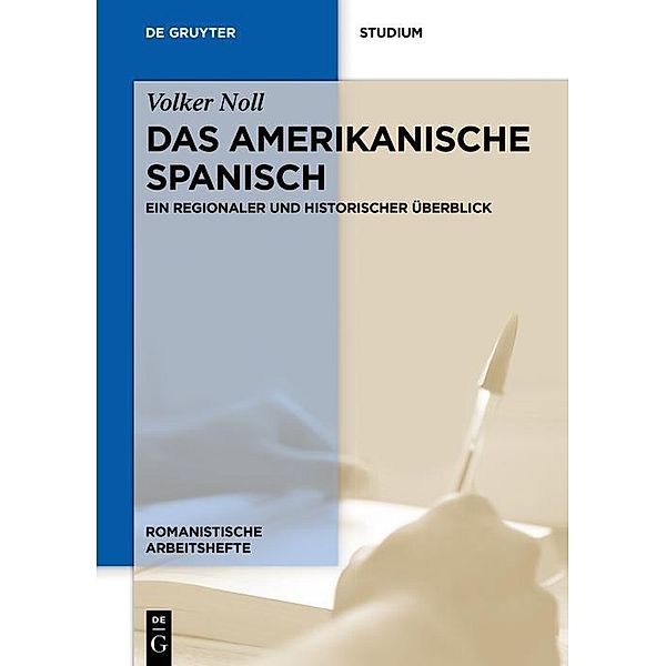 Das amerikanische Spanisch / Romanistische Arbeitshefte Bd.46, Volker Noll