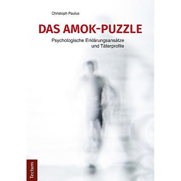 Das Amok-Puzzle, Christoph Paulus