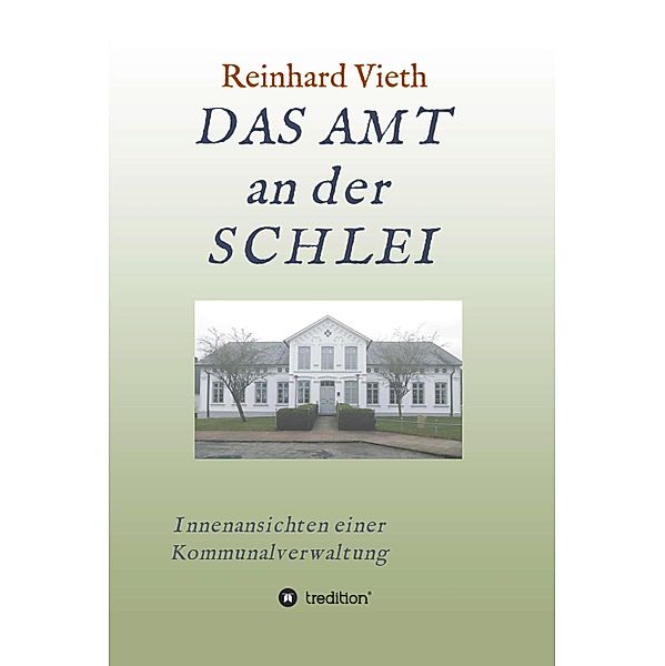 DAS AMT  an der SCHLEI, Reinhard Vieth