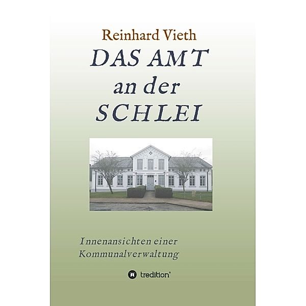 DAS AMT  an der SCHLEI, Reinhard Vieth