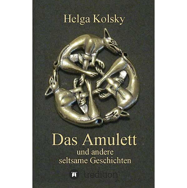 Das Amulett, Helga Kolsky