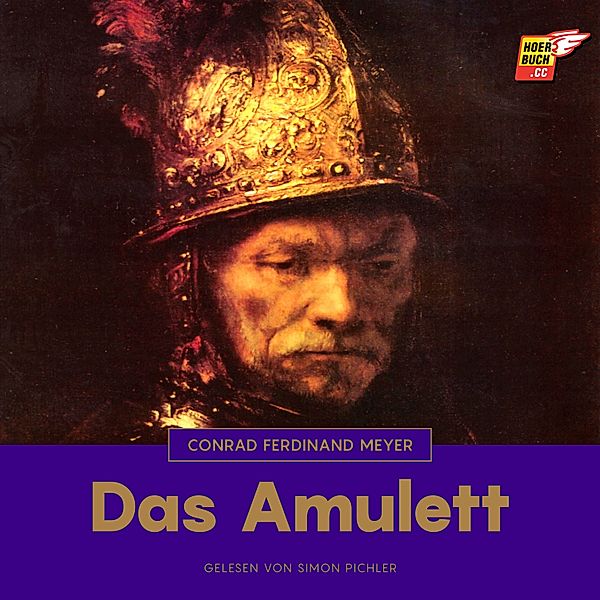 Das Amulett, Conrad Ferdinand Meyer