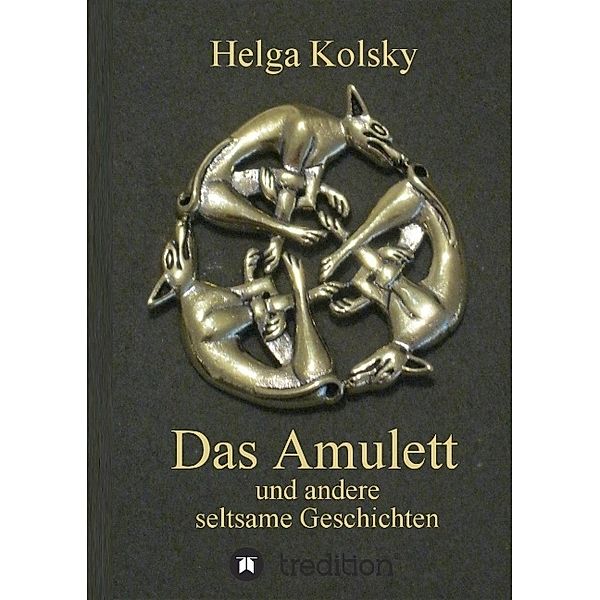 Das Amulett, Helga Kolsky