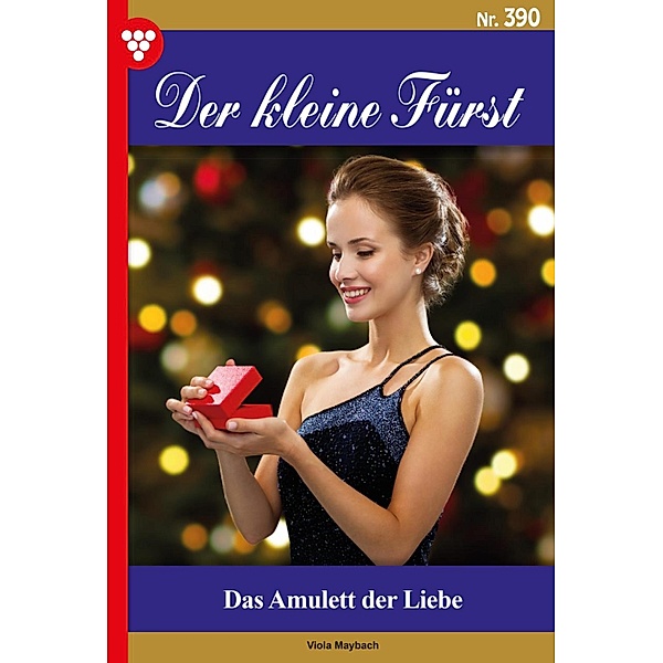 Das Amulett der Liebe / Der kleine Fürst Bd.390, Viola Maybach