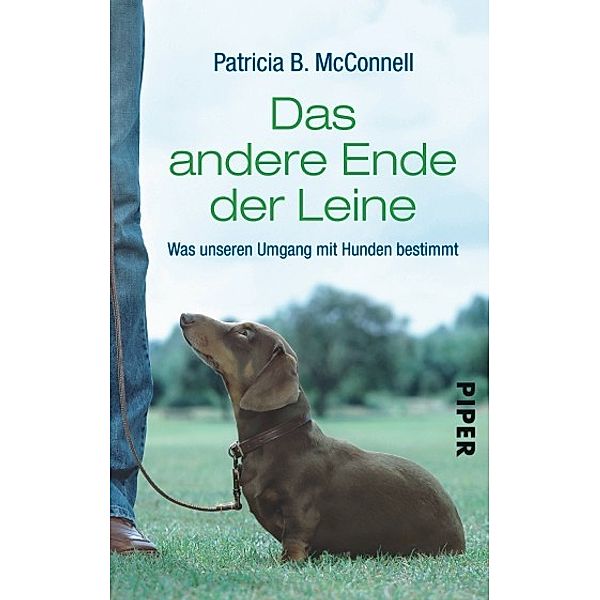 Das andere Ende der Leine, Patricia B. McConnell