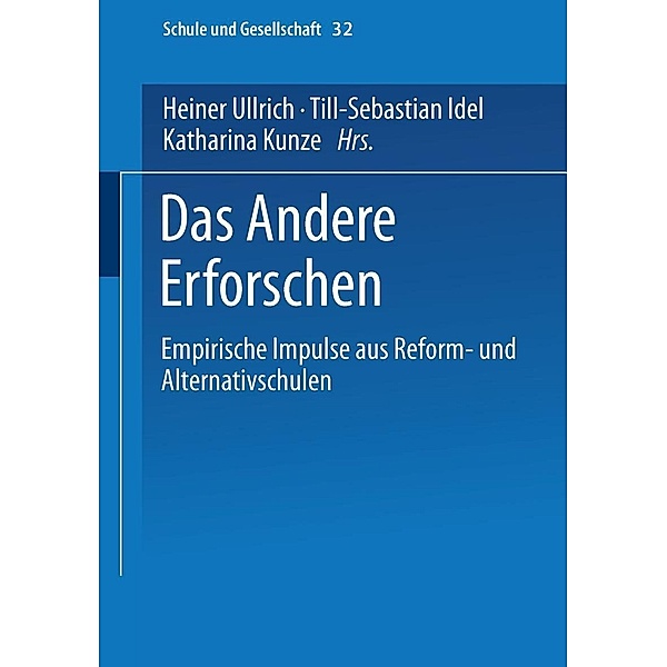 Das Andere Erforschen / Schule und Gesellschaft Bd.32