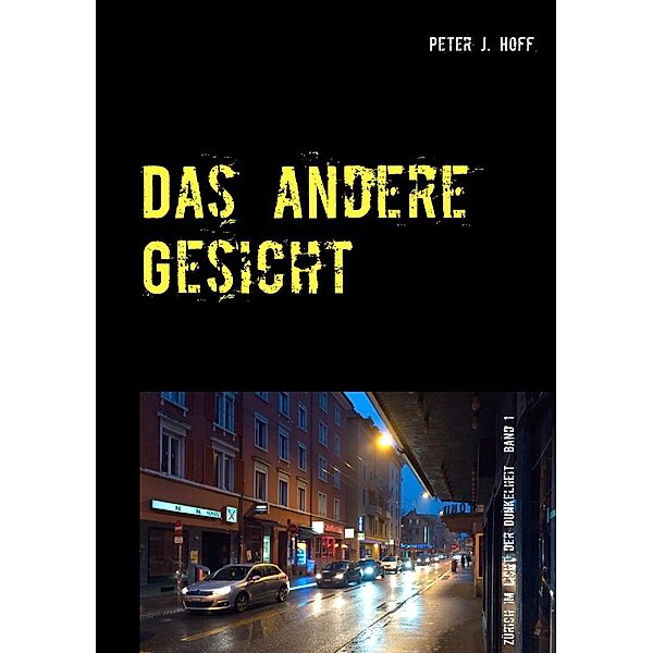 Das andere Gesicht, Peter J. Hoff