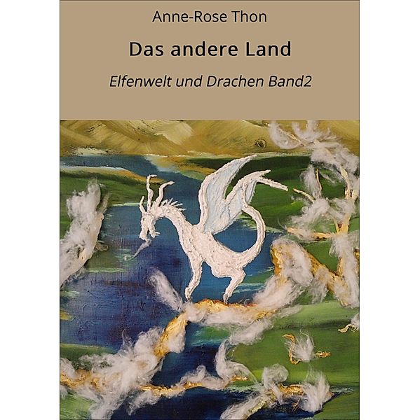 Das andere Land, Anne-Rose Thon