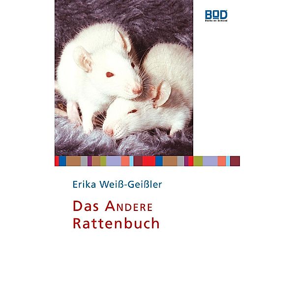 Das andere Rattenbuch, Erika Weiss-Geissler