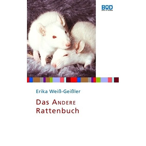 Das andere Rattenbuch, Erika Weiß-Geißler