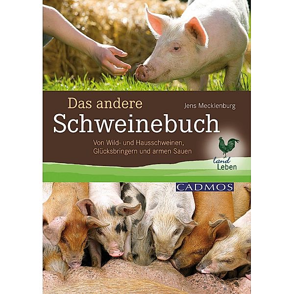 Das andere Schweinebuch / Landleben, Jens Mecklenburg