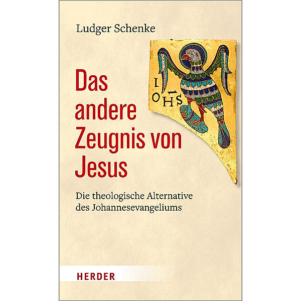 Das andere Zeugnis von Jesus, Ludger Schenke