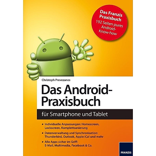 Das Android-Praxisbuch / Android, Christoph Prevezanos
