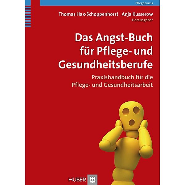 Das Angst-Buch für Pflege- und Gesundheitsberufe