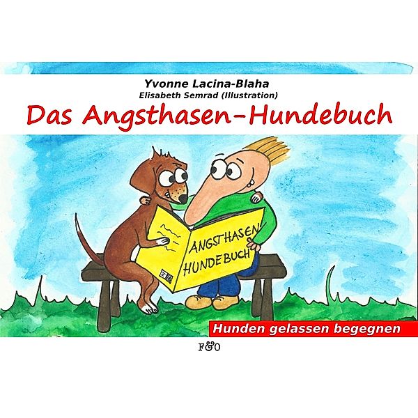 Das Angsthasen-Hundebuch, Yvonne Lacina