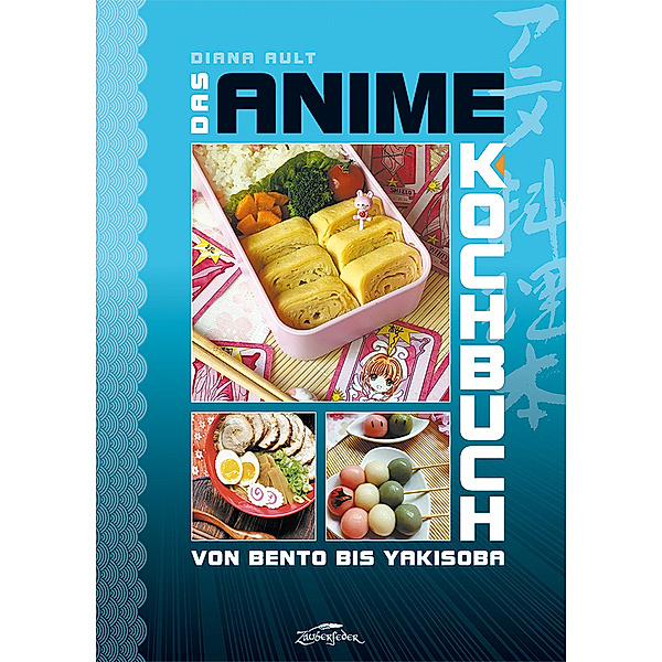 Das Anime-Kochbuch, Diana Ault