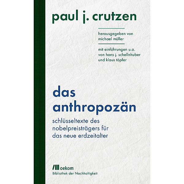 Das Anthropozän, Paul J. Crutzen