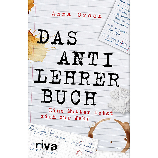 Das Anti-Lehrer-Buch, Anna Croon