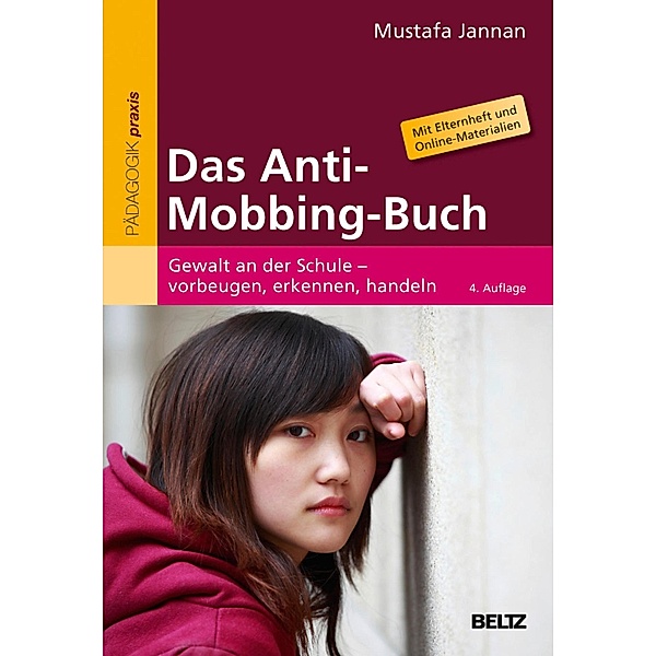Das Anti-Mobbing-Buch / Beltz Praxis, Mustafa Jannan