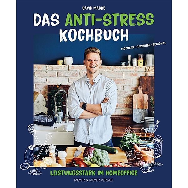 Das Anti-Stress Kochbuch, David Macke