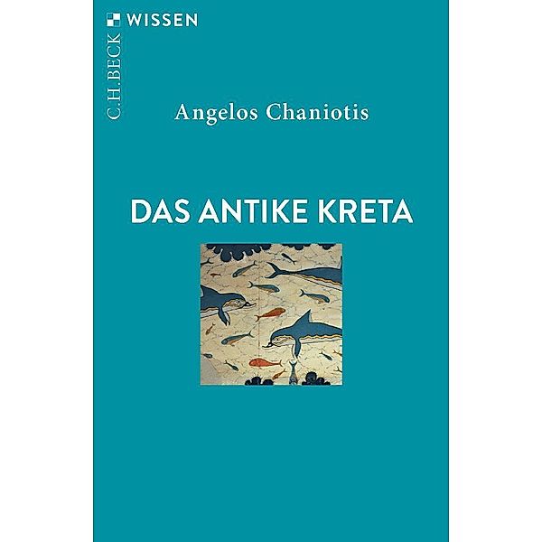 Das antike Kreta, Angelos Chaniotis