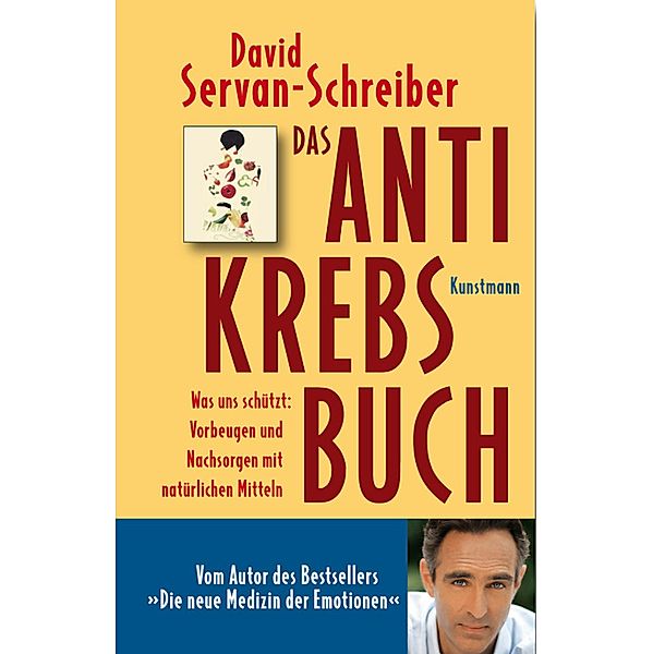 Das Antikrebs-Buch, David Servan-Schreiber