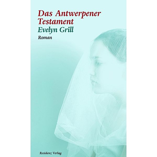 Das Antwerpener Testament, Evelyn Grill