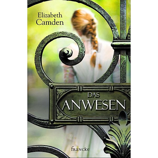 Das Anwesen, Elizabeth Camden