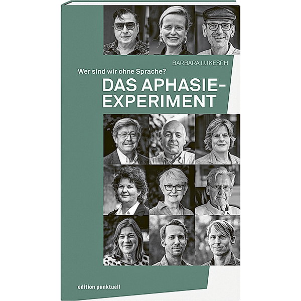 Das Aphasie-Experiment, Barbara Lukesch