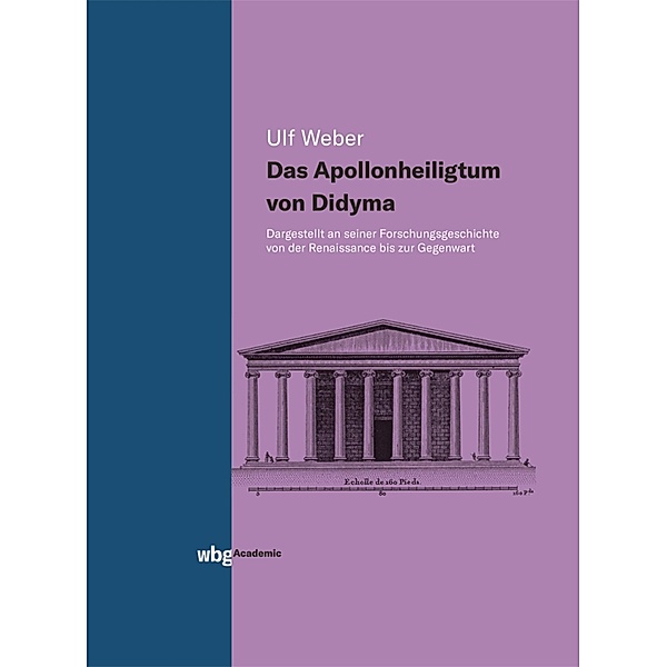 Das Apollonheiligtum von Didyma, Ulf Weber