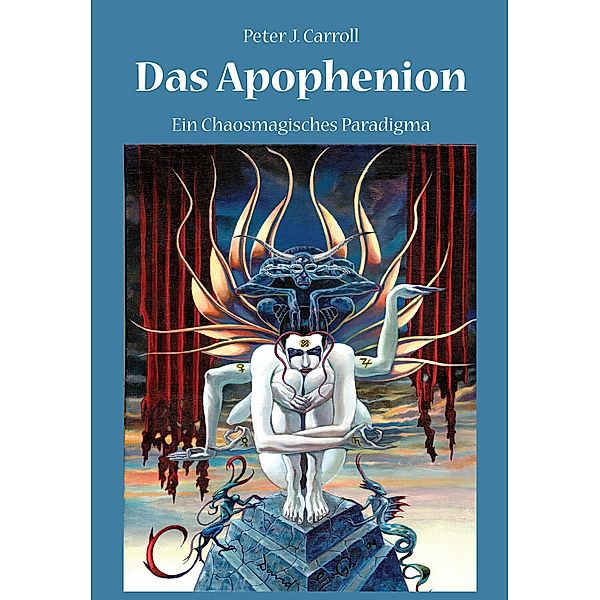 Das Apophenion, Peter J Carroll