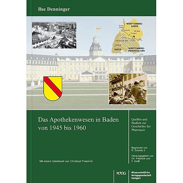 Das Apothekenwesen in Baden von 1945 bis 1961, Ilse Denninger