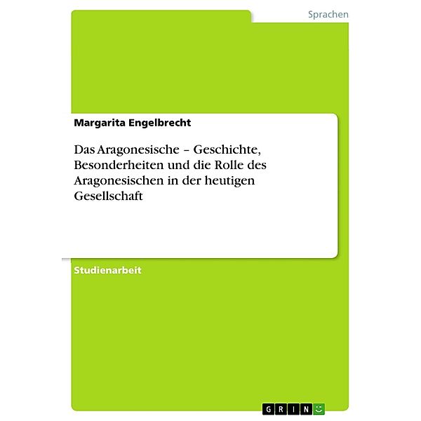 Das Aragonesische, Margarita Engelbrecht