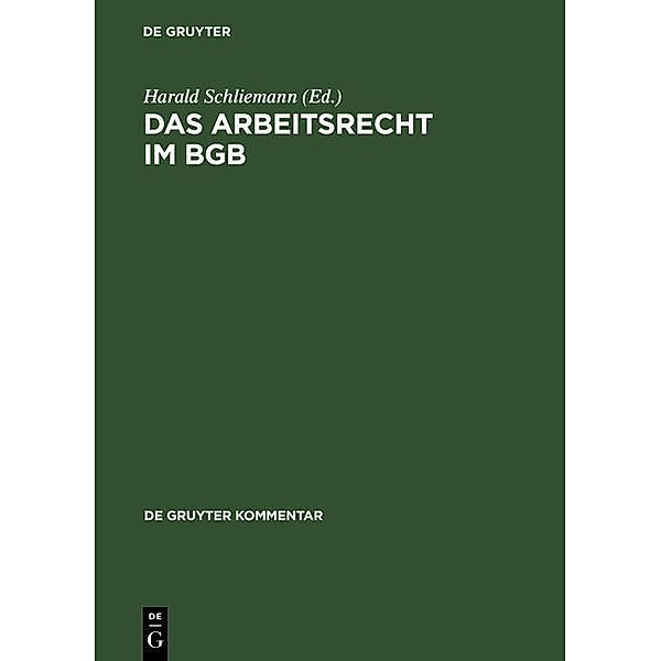 Das Arbeitsrecht im BGB / De Gruyter Kommentar