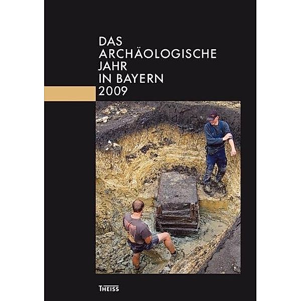 Das archäologische Jahr in Bayern