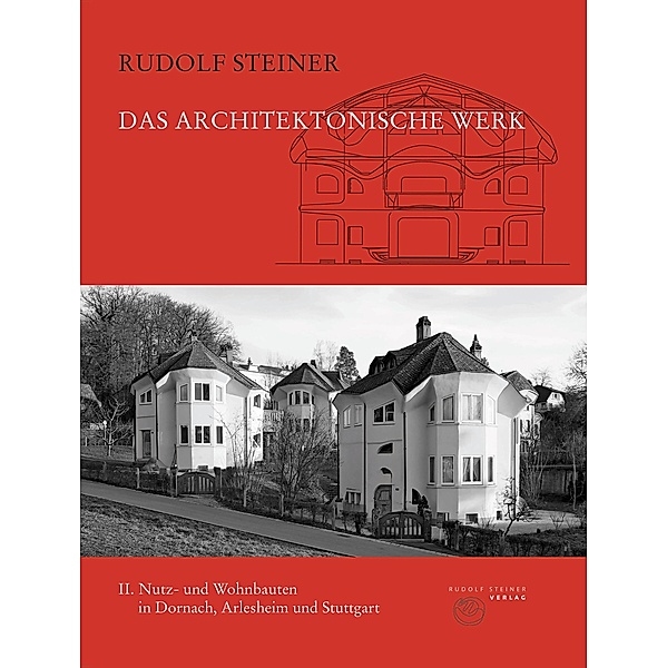 Das architektonische Werk, Rudolf Steiner