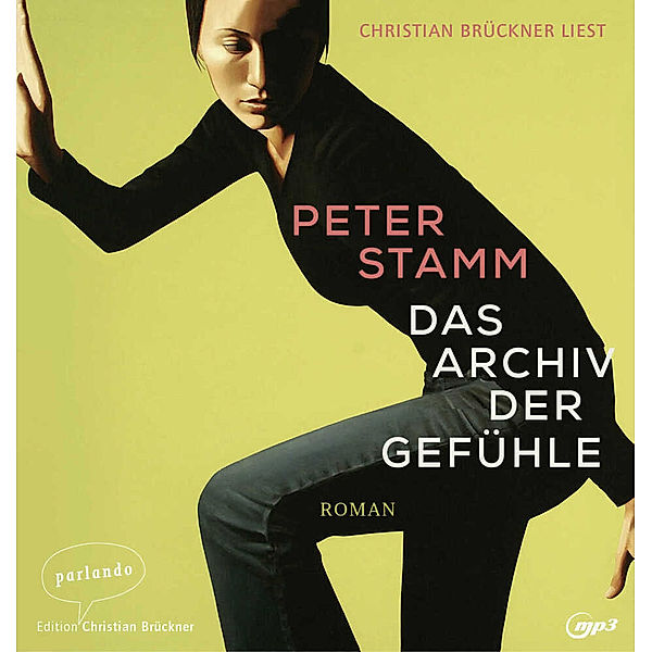 Das Archiv der Gefühle,1 Audio-CD, 1 MP3, Peter Stamm