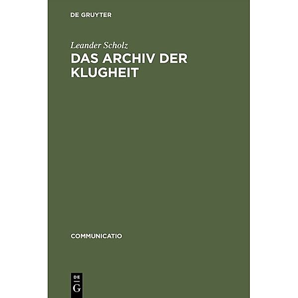 Das Archiv der Klugheit, Leander Scholz