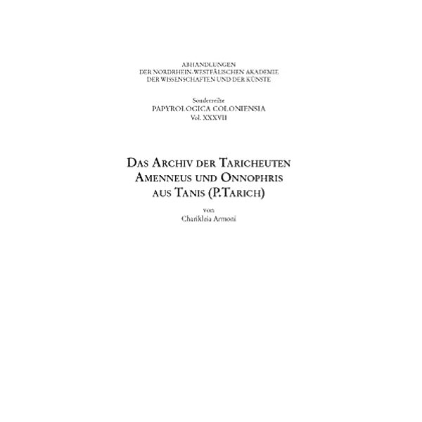 Das Archiv der Taricheuten Amenneus und Onnophris aus Tanis (P.Tarich), Charikleia Armoni