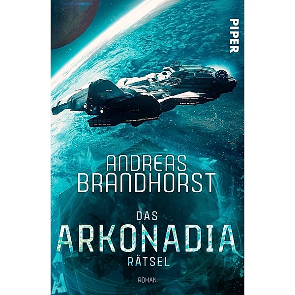 Das Arkonadia-Rätsel, Andreas Brandhorst