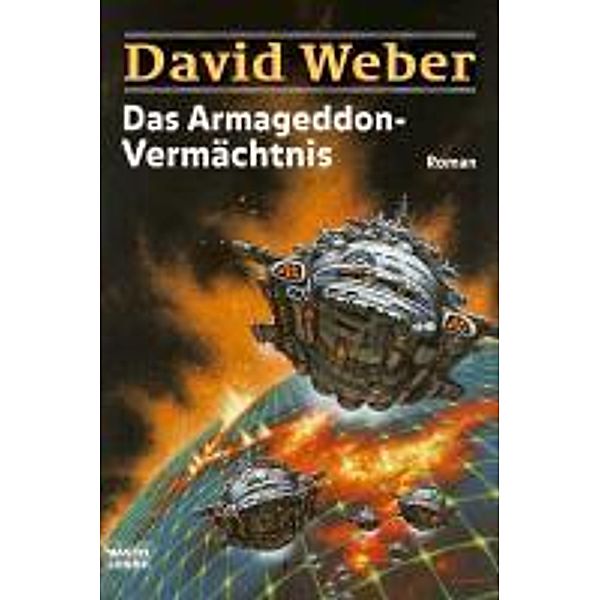 Das Armageddon-Vermächtnis / Die Abenteuer des Colin Macintyre Bd.2, David Weber