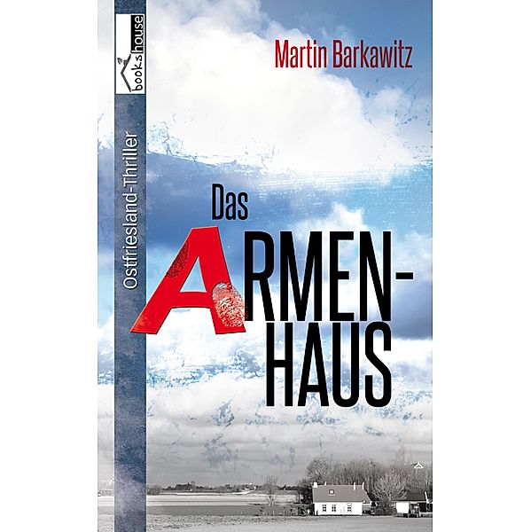 Das Armenhaus, Martin Barkawitz