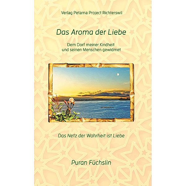 Das Aroma der Liebe, Puran Füchslin