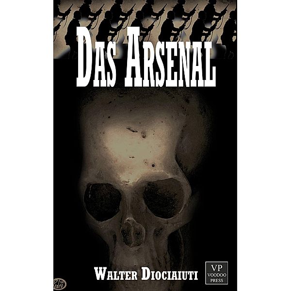 Das Arsenal, Diociaiuti Walter